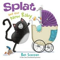 Splat and the New Baby (Hardcover)