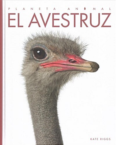El Avestruz (Library Binding)