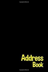 Address Book: Glossy And Soft Cover, Large Print, Font, 6 x 9 For Contacts, Addresses, Phone Numbers, Emails, Birthday And More. (Paperback)