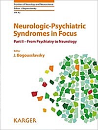 [중고] Neurologic-psychiatric Syndromes in Focus (Hardcover)