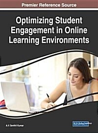 Optimizing Student Engagement in Online Learning Environments (Hardcover)