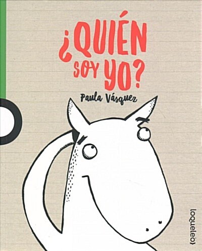 Quien Soy Yo? / Who Am I? (Serie Verde) Spanish Edition (Paperback)