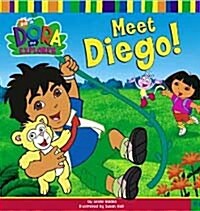 Meet Diego:Dora the Explorer (Paperback)