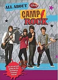 Disney All About: Camp Rock (Paperback)