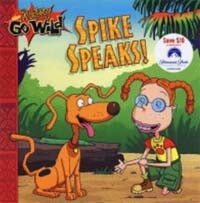 Rugrats Go Wild: Spike Speaks (Paperback)