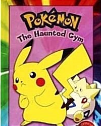 Pokemon: The Haunted Gym (Hardcover)