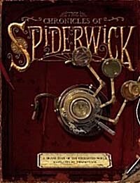 The Chronicles of Spiderwick: A Grand Tour of the Enchanted World, Navigated by Thimbletack (Hardcover)