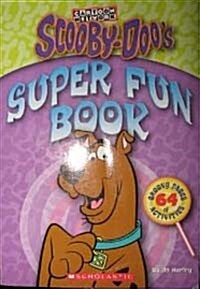 Scooby-Doos Super Fun Book (Paperback)