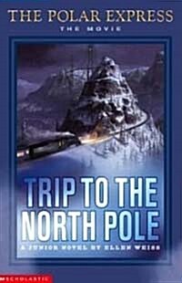 Trip to the North Pole Novelisation (Paperback)