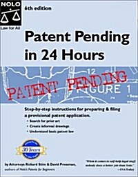 Patent Pending in 24 Hours (Paperback)