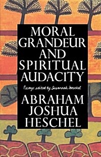 Moral Grandeur and Spiritual Audacity: Essays (Paperback)