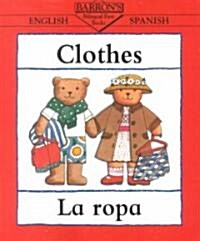 Clothes/La Ropa (Paperback)