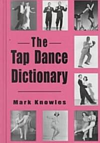 [중고] The Tap Dance Dictionary (Hardcover)