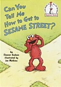 [중고] Can You Tell Me How to Get to Sesame Street? (Sesame Street) (Hardcover)