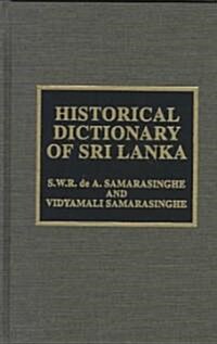 Historical Dictionary of Sri Lanka (Hardcover)
