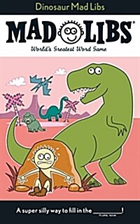 Dinosaur Mad Libs: Worlds Greatest Word Game (Paperback)