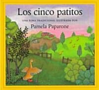 Los Cinco Patitos: (Spanish Edition) (Paperback)