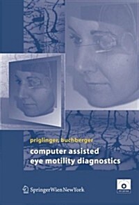 Computer Assisted Eye Motility Diagnostics (Hardcover, Edition.)