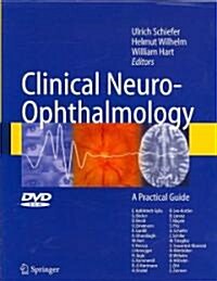 Clinical Neuro-Ophthalmology: A Practical Guide [With DVD-ROM] (Hardcover)