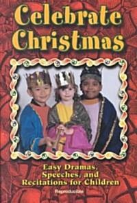 Celebrate Christmas (Paperback)