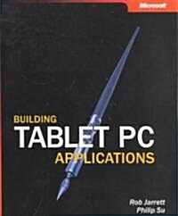 Building Tablet PC Applications (Paperback, CD-ROM)