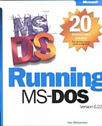 Running MS-DOS (Paperback, 20th, Anniversary, Subsequent)