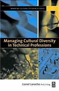 Managing Cultural Diversity in Technical Professions (Paperback)