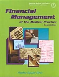Financial Management of the Medical Practice (Paperback, 2nd)