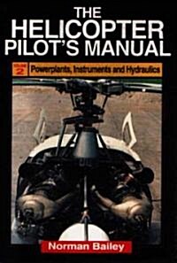 The Helicopter Pilots Manual (Paperback)