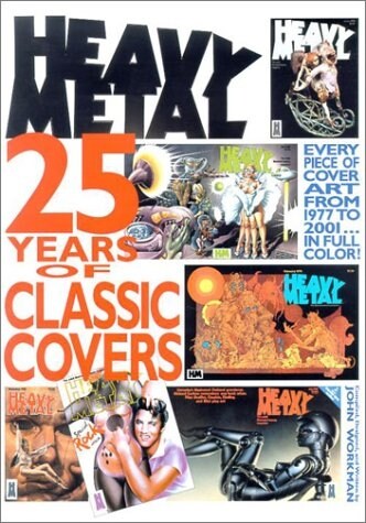 Heavy Metal: 25 Years of Covers (Hardcover)