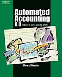 Automated Accounting 8.0 (Hardcover, Student)