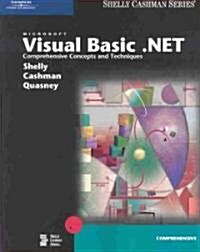 Microsoft Visual Basic .Net Comprehensive Concepts and Techniques (Paperback, DVD-ROM)