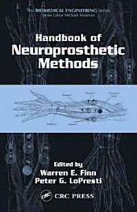 Handbook of Neuroprosthetic Methods (Hardcover)