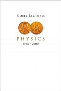 Nobel Lectures in Physics, Vol 8 (1996-2000) (Paperback)