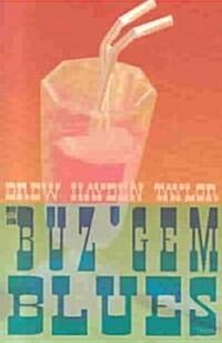 The Buzgem Blues (Paperback)