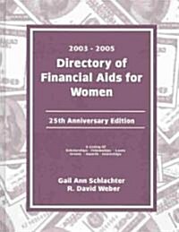 Directory of Financial AIDS for Women 2003-2005 (Hardcover)