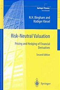 [중고] Risk-Neutral Valuation : Pricing and Hedging of Financial Derivatives (Hardcover, 2nd ed. 2004)