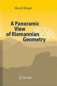A Panoramic View of Riemannian Geometry (Hardcover, 2003. Corr. 2nd)