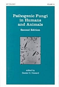 Pathogenic Fungi in Humans and Animals (Hardcover, 2)