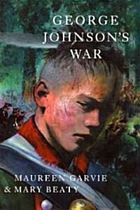 George Johnsons War (Paperback, Reprint)