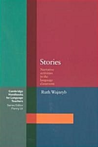 Stories : Narrative Activities for the Language Classroom (Paperback)