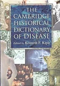 The Cambridge Historical Dictionary of Disease (Paperback)