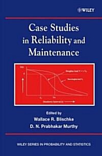 Case Studies in Reliability and Maintenance (Hardcover)
