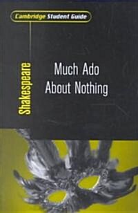 Cambridge Student Guide to Much Ado About Nothing (Paperback)