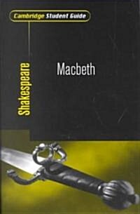 Cambridge Student Guide to Macbeth (Paperback)
