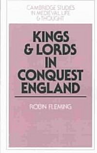Kings and Lords in Conquest England (Paperback)