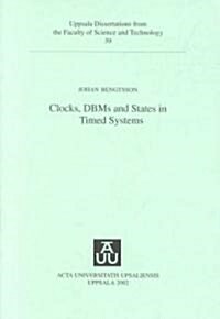 Clocks, DBMS and States in Timed Systems (Paperback)