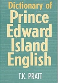 Dictionary of Prince Edward Island English (Paperback)