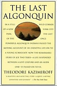 The Last Algonquin (Paperback)