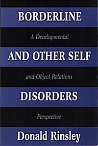 Borderline and Other Self Disorders (Paperback)
